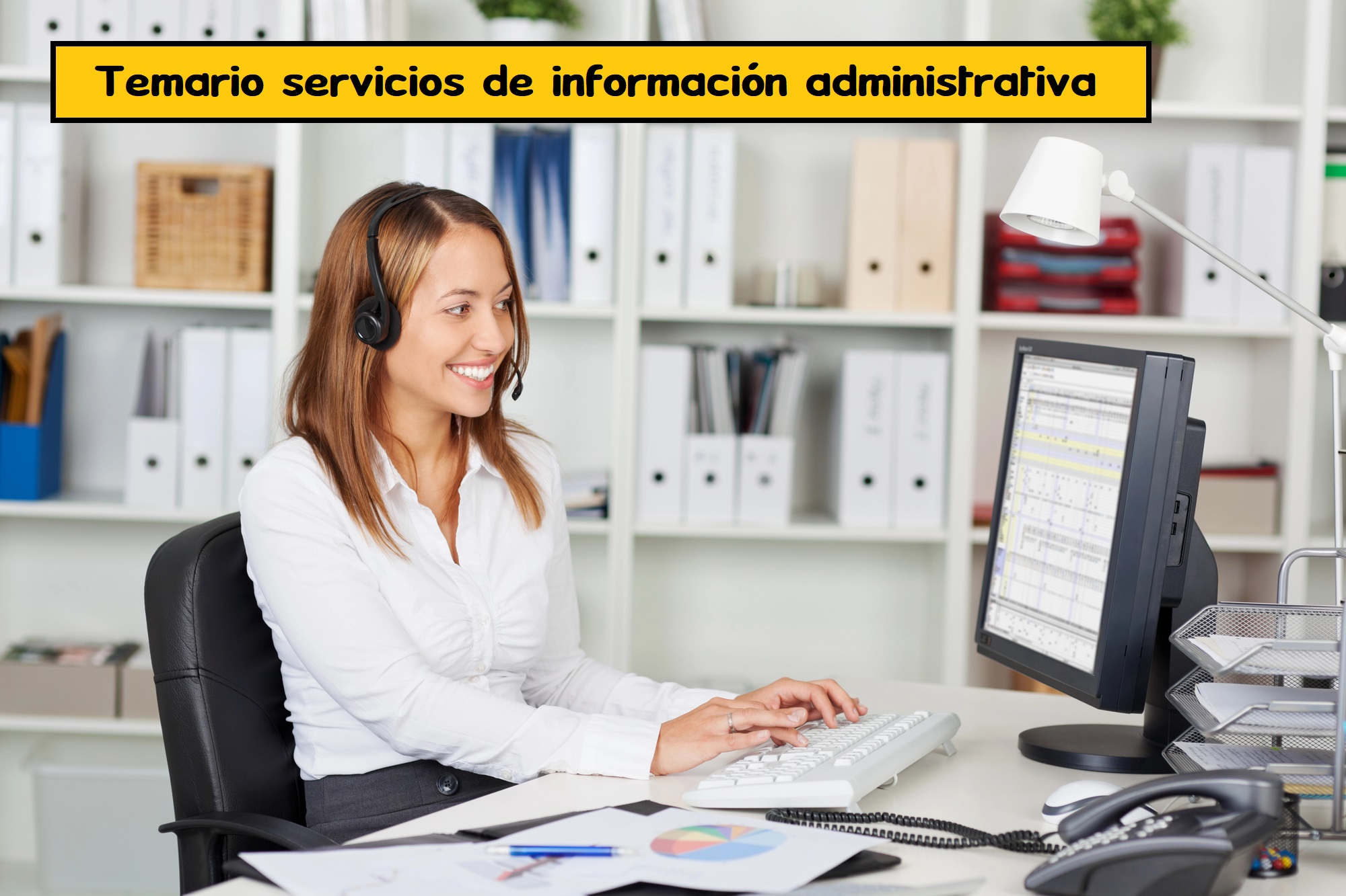 Test Servicios de Información Administrativa para Oposiciones