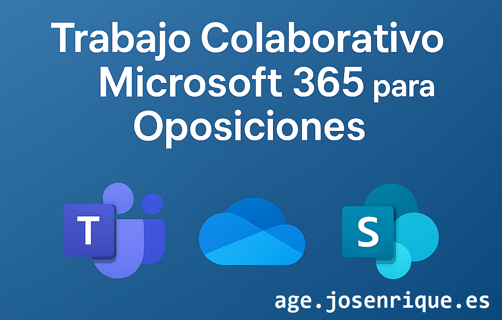 tema trabajo colaborativo microsoft 365 oposiciones